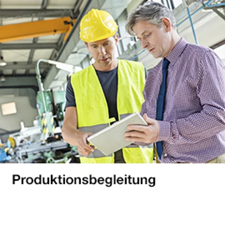 Produktionsbegleitung