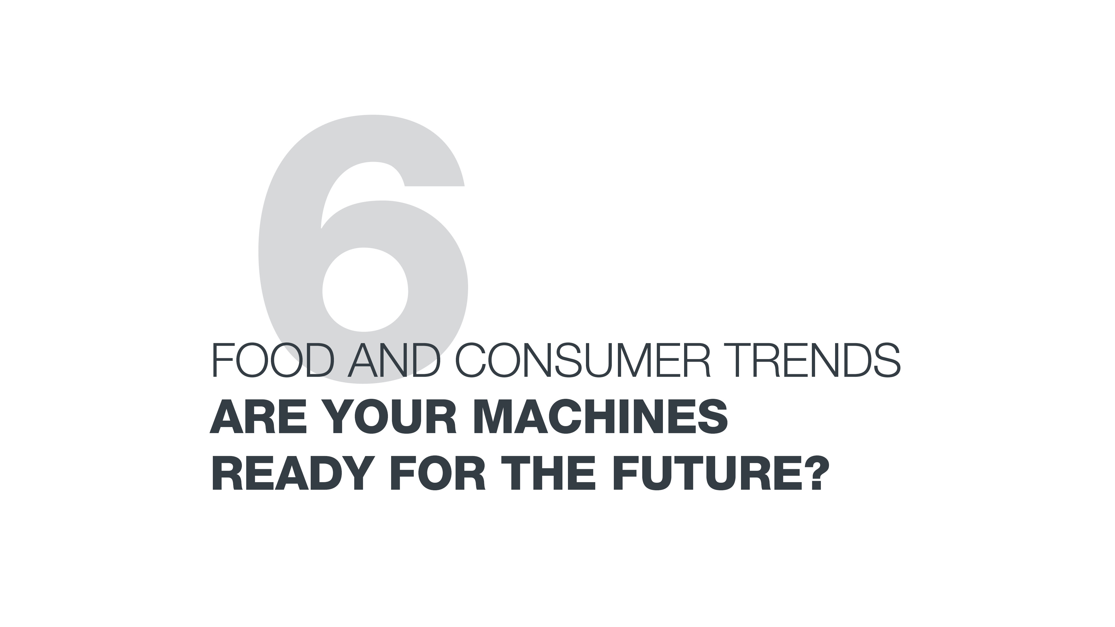 6 food and consumer trends